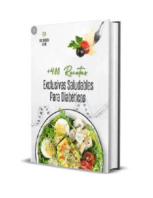 400 Recetas Saludables Exclusivas Para Diabeticos PDF Gratis
